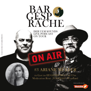 BarGespräche mit Ariane Müller